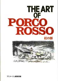 The Art Of Porco Rosso The Art Of Porco Rosso