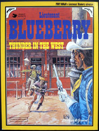 Lieutenant Blueberry: Thunder in The West Lieutenant Blueberry: Thunder in The West