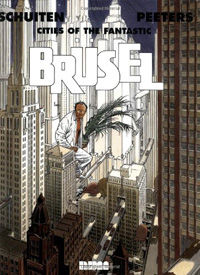 Brusel: Cities of the Fantastic Brusel: Cities of the Fantastic