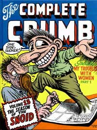 The Complete Crumb Comics Vol 13 The Season of the Snoid at The Book Palace
