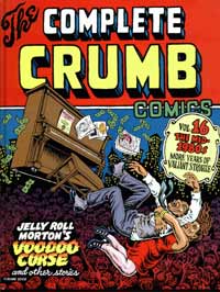 The Complete Crumb Comics Vol 16 The Mid 1980s More Years of Valiant Struggle at The Book Palace