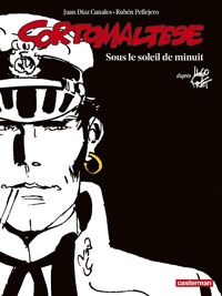 Corto Maltese: Sous le soleil de minuit (Under The Midnight Sun French edition) Corto Maltese: Sous le soleil de minuit (Under The Midnight Sun French edition)
