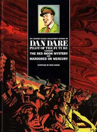 Dan Dare Pilot of the Future Volume  2 Red Moon Mystery & Marooned on Mercury (Deluxe Collector's Edition)