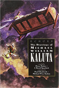 Echoes The Drawings of Michael William Kaluta Echoes The Drawings of Michael William Kaluta