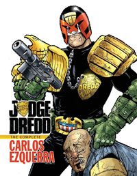 Judge Dredd The Complete Carlos Ezquerra Volume 1 at The Book Palace