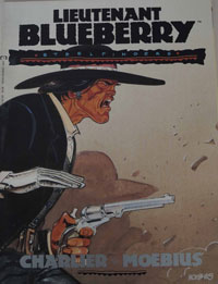 Lieutenant Blueberry Steel Fingers Lieutenant Blueberry Steel Fingers