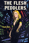 The Flesh Peddlers by Frank Boyd paperback cover art (Print)
