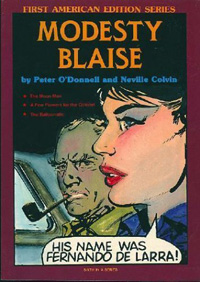 Modesty Blaise: The Moon Man, a Few Flowers for the Colonel, the Balloonatic Modesty Blaise: The Moon Man, a Few Flowers for the Colonel, the Balloonatic