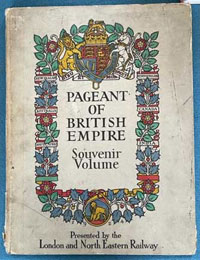Pageant of British Empire  Souvenir Volume (Limited Edition) at The Book Palace