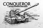 The Conqueror Britain's Last Heavy Tank (Original)