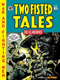 The EC Archives: Two-Fisted Tales Volume 3 The EC Archives: Two-Fisted Tales Volume 3