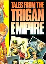 Tales From The Trigan Empire Tales From The Trigan Empire