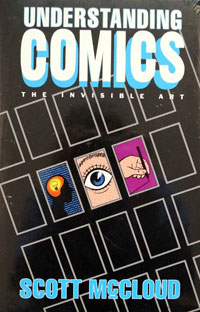 Understanding Comics: The Invisible Art Understanding Comics: The Invisible Art